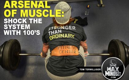 Max Mindset | Tom Terwilliger | Arsenal of Muscle