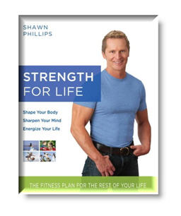Access to Fitness Experts – Shawn Phillips: Strength For Life