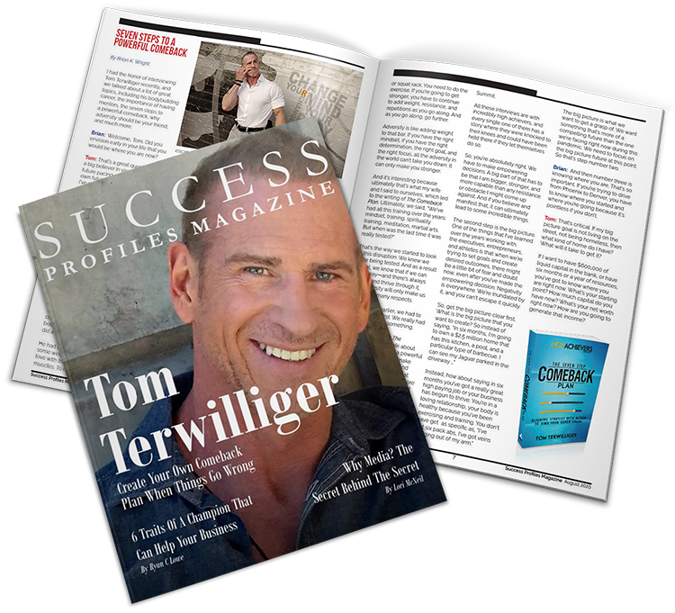 Success Profiles Magazine - Tom Terwilliger | High Achievers University | Achieve Greatness